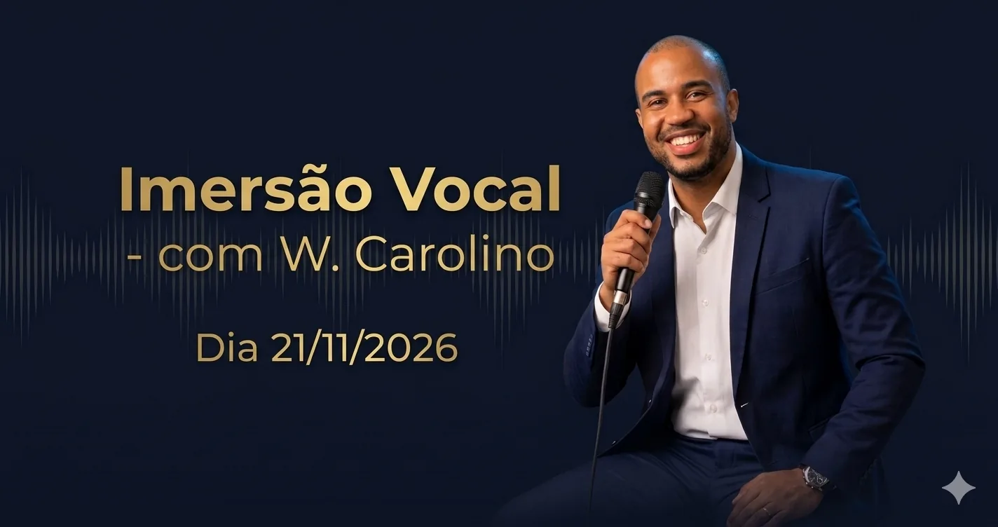 Flyer: Imersão Vocal com W. Carolino, dia 21/11/2026